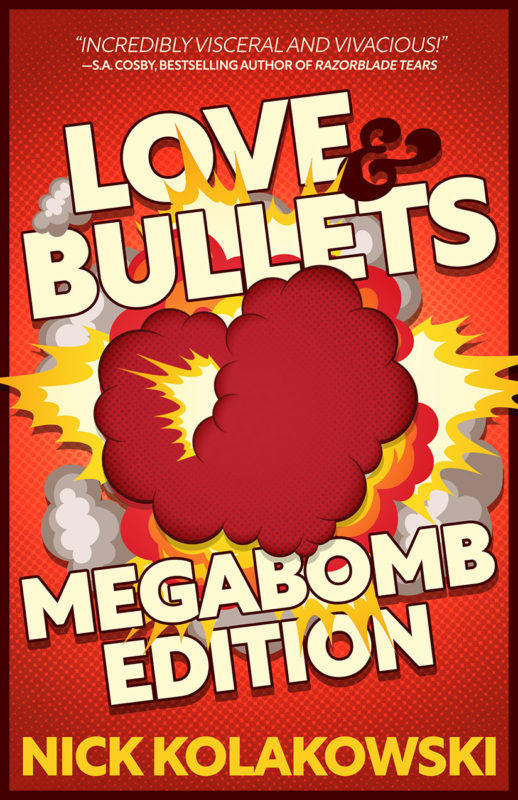 Love & Bullets: Megabomb Edition